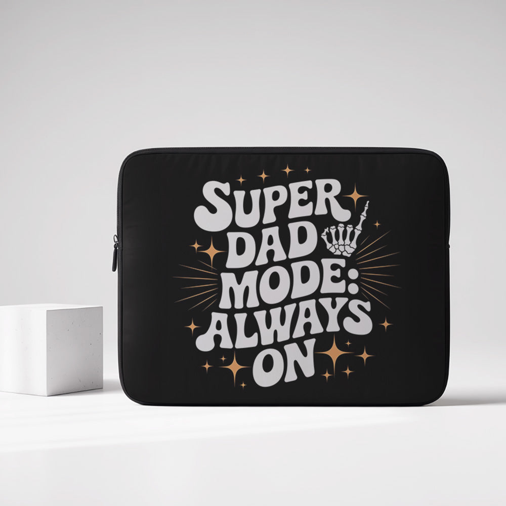 Laptop Sleeve Always On, Always Awesome Dad - 1