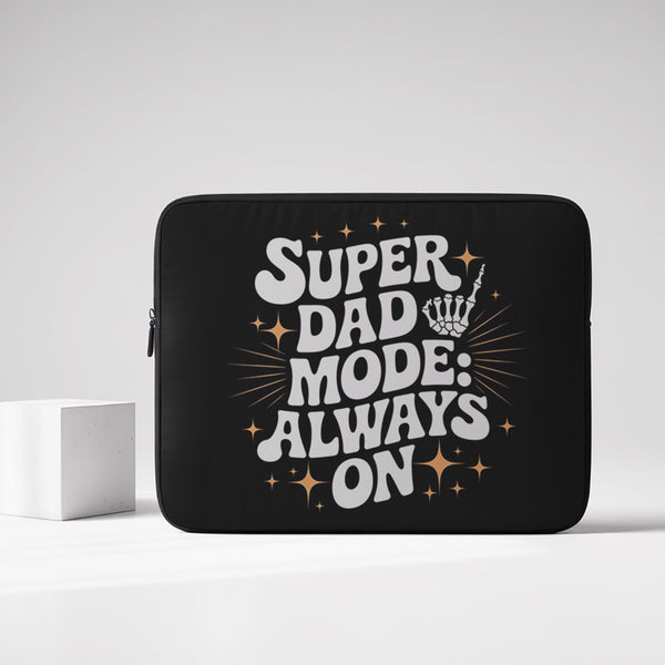 Laptop Sleeve Always On, Always Awesome Dad - 1