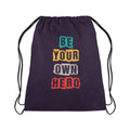 Drawstring Bag Be your own hero