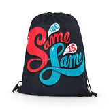 Drawstring Bag Same is Fame - CANVAEGYPT