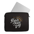 Laptop Sleeve Nice day