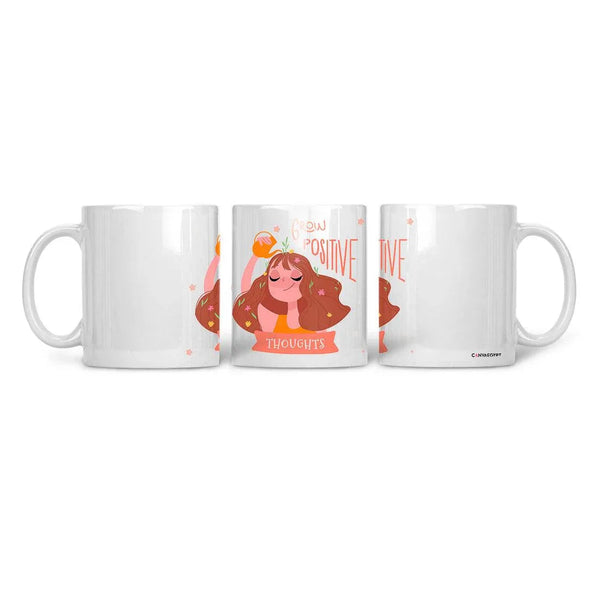 Ceramic Mug Grow Positive Thoughts - CANVAEGYPT