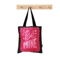 ToteBag Be Mine